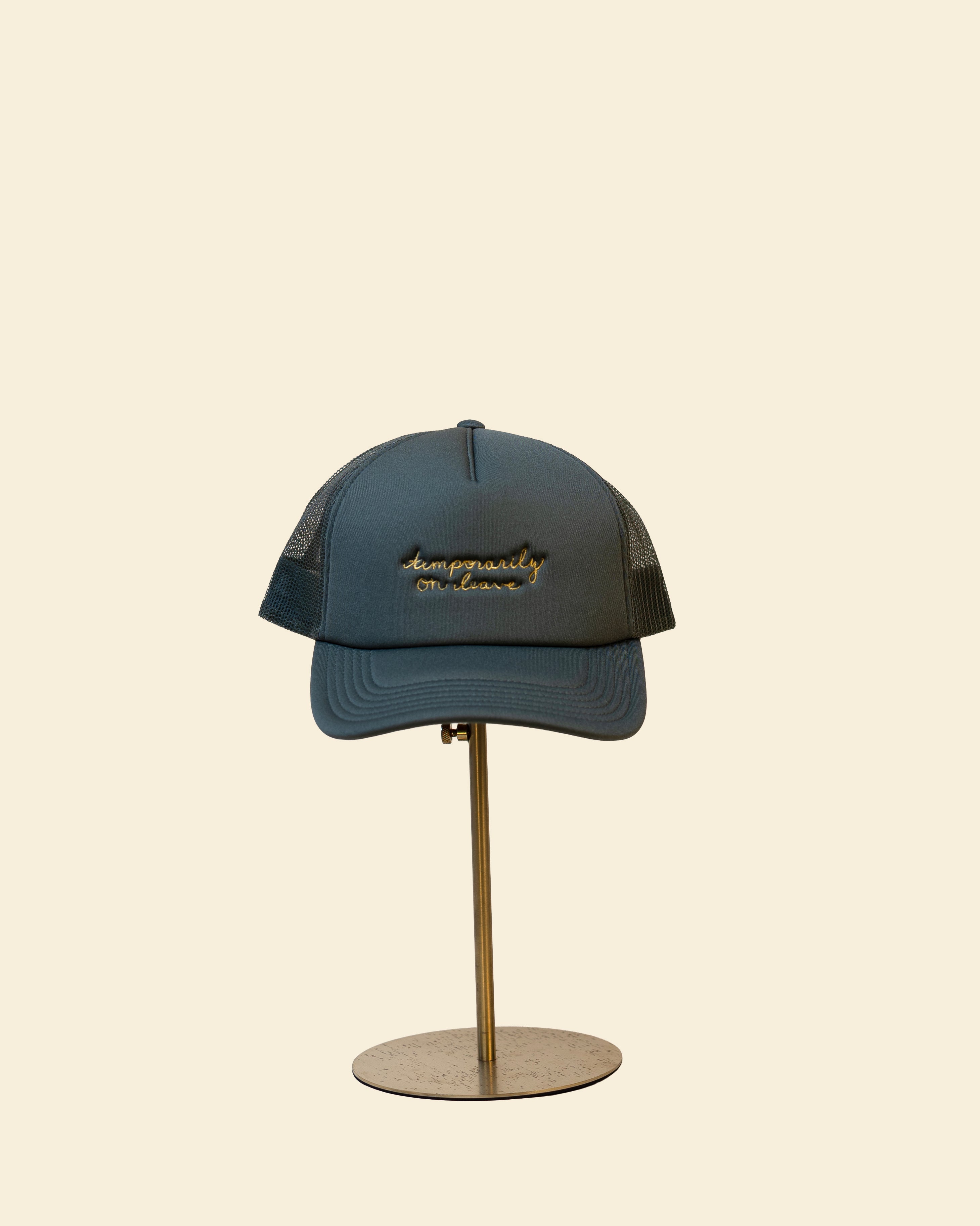 Temporarily On Leave - Trucker Hat